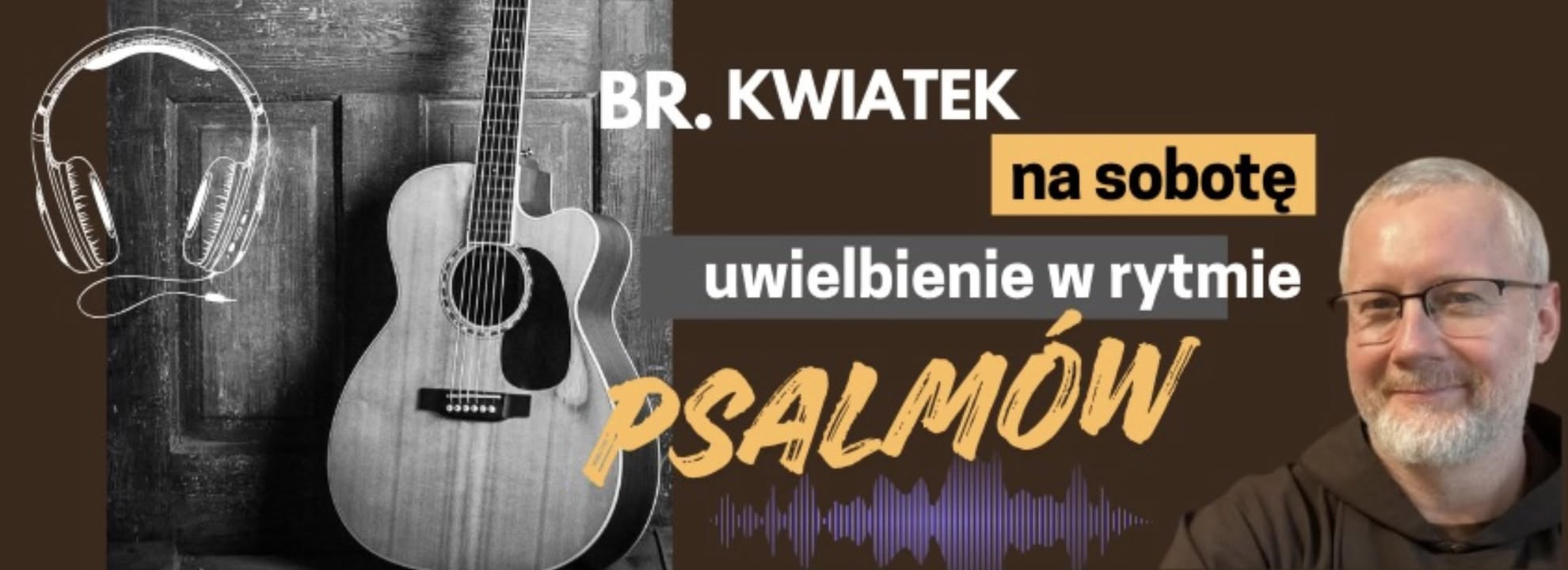 Sobotnie uwielbienie z psalmem!