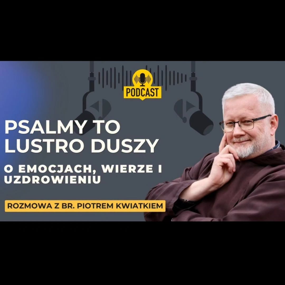 Psalmy to lustro duszy. O emocjach, wierze i uzdrowieniu